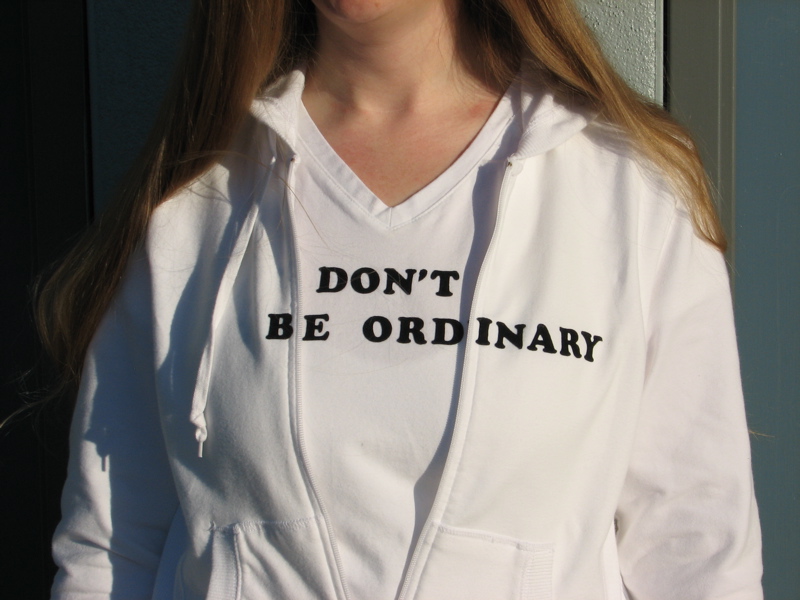 Don't be ordinary