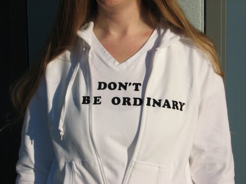 Don't be ordinary